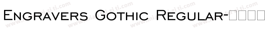 Engravers Gothic Regular字体转换
